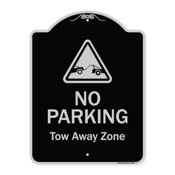 Designer Series-No Parking Tow Away Zone With Graphic, 24" x 18", BS-1824-9815